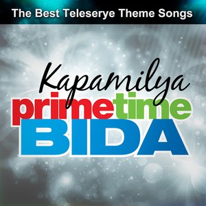 Kapamilya Primetime Bida (The Best Teleserye Theme Songs)
