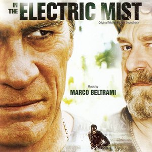 In the Electric Mist (Original Motion Picture Soundtrack)