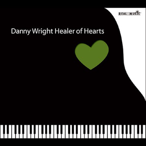 Danny Wright - Healer of Hearts Disc 1 - Zortam Music