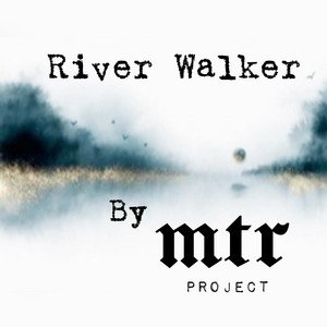River Walker
