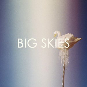Big Skies