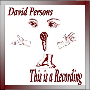 Image for 'David Persons - This Is A Recording     (WLmG, 1987)'