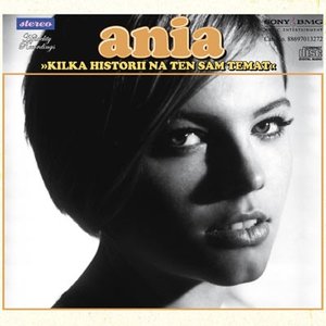 “Ania Dabrowska - Kilka historii na ten sam temat”的封面