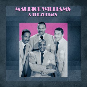 Presenting Maurice Williams & The Zodiacs