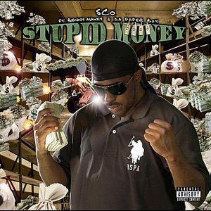 Stupid Money (feat. Benny Maxey & Da Paper Boy)