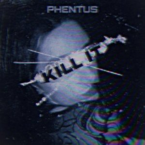 Kill It