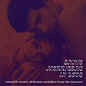 Ennio Morricone In Love