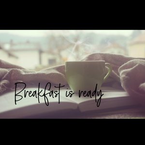 Breakfast is ready