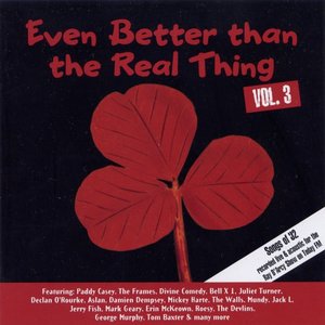 Even Better Than the Real Thing, Volume 3