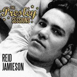 The Presley Sessions