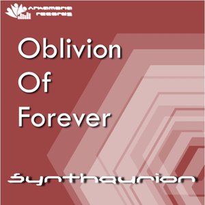 Oblivion Of Forever