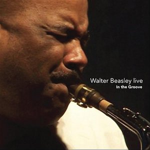 Image for 'Walter Beasley Live - In the Groove'