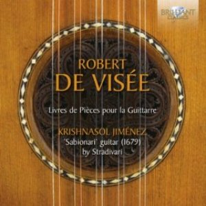 De Visée: Livre de Pièces pour la Guittarre