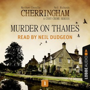 Murder on Thames - Cherringham - A Cosy Crime Series: Mystery Short 1 (Unabridged)
