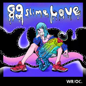 89 Slime Love