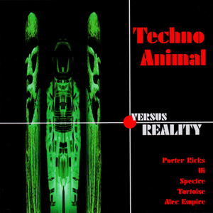 Techno Animal Versus Reality cover