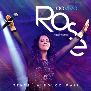 Tente um Pouco Mais - Ao Vivo