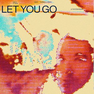 Let You Go (LF SYSTEM Remix)