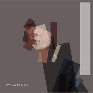 Pygmalion