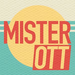 Image for 'Mister Ott'