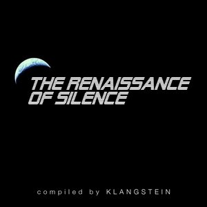 The Renaissance of Silence