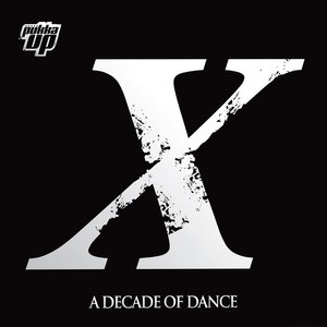 Pukka Up X - A Decade of Dance