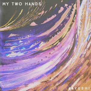 My Two Hands - Single