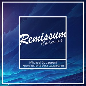 Know You Well (Feat. Laura Hahn) [feat. Laura Hahn] - Single