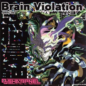 Brain Violation.感脳侵食