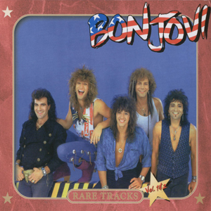 Bon Jovi - Rare Tracks, Volume 1 - Zortam Music