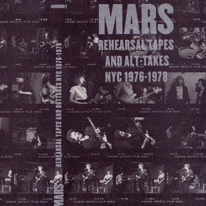 Rehearsal Tapes and Alt-Takes NYC 1976-1978