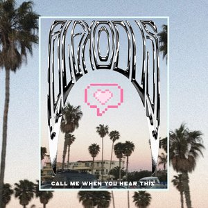 Call Me When You Hear This