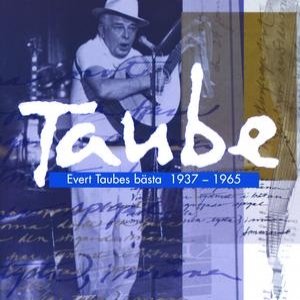 Evert Taubes bästa 1937 - 1965