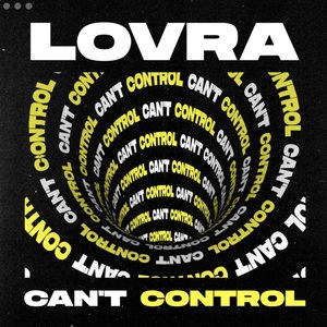 Can't Control - Single