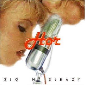 Slo 'n' Sleazy