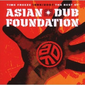 “Time Freeze 1995/2007: The Best Of Asian Dub Foundation”的封面
