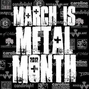 March Is Metal Month - 2012 Sampler