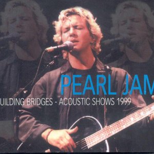 Building Bridges: Acoustic Shows 1999