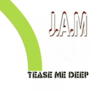 Tease Me Deep