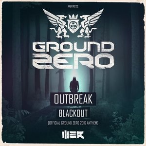 Blackout (Official Ground Zero 2016 Anthem)