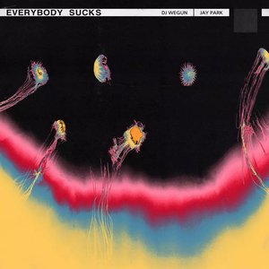 Everybody Sucks