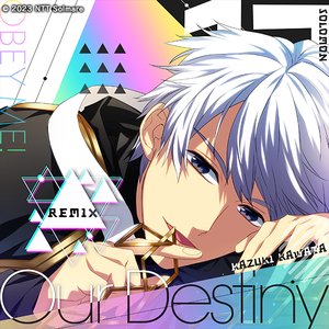 Our Destiny (Remix)