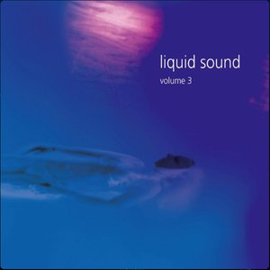 Liquid Sound, Vol. 3 (Compiled By Dj Nartak)