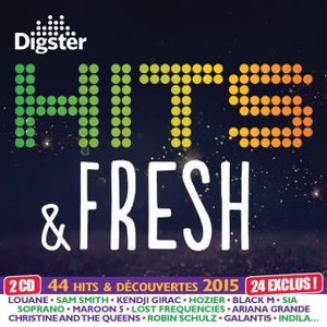 Hits & Fresh 2015 - 44 Hits [Explicit]