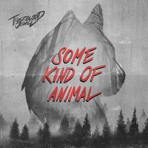 Some Kind of Animal - Single