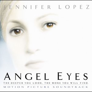 Angel Eyes (Original Motion Picture Soundtrack)