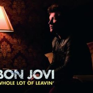 Bon Jovi - Whole Lot Of Leavin