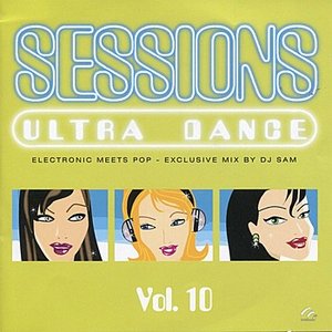 Sessions Ultra Dance, Vol. 10