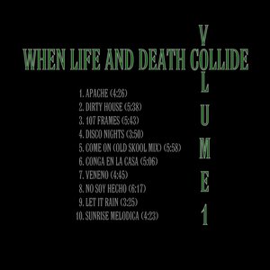 When Life And Death Collide Volume 1