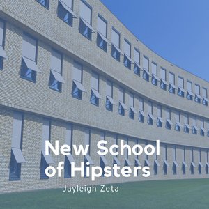 new school of Hipsters